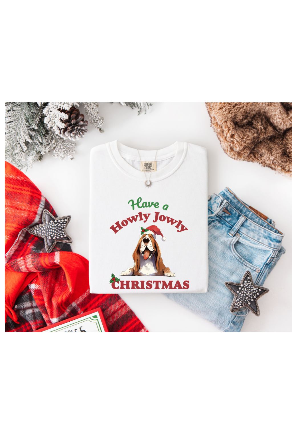 HAVE A HOWLY JOWLY CHRISTMAS